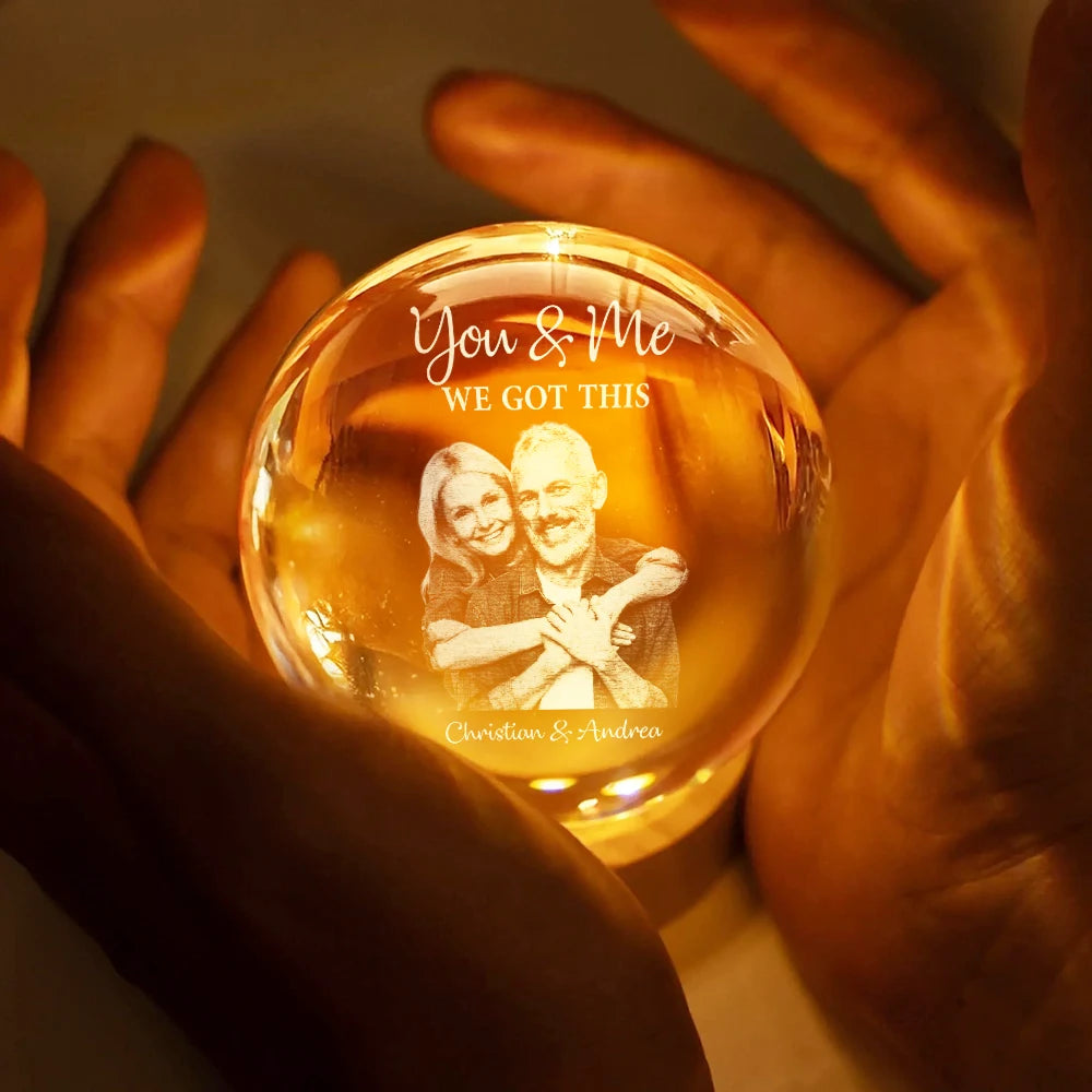 Gift For Couples,Gift For Husband,Gift For Wife,Gift For Boyfriend,Gift For Girlfriend,Funny - Custom Photo You And Me We Got This - Personalized Crystal Globe Lamp