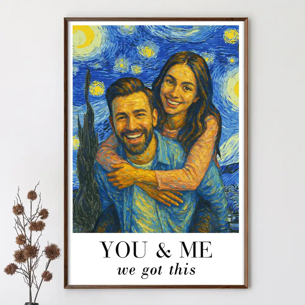 Gift For Couples,Gift For Husband,Gift For Wife,Gift For Boyfriend,Gift For Girlfriend - Custom Photo You And Me We Got This Under Starry Night - Personalized Poster