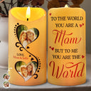 Gift For Women, Gift For Mother, Mom - Daughters (Adult), Christmas, Love, Custom Photo - Custom Photo You Are The World To Me - Personalized Flameless LED Candle