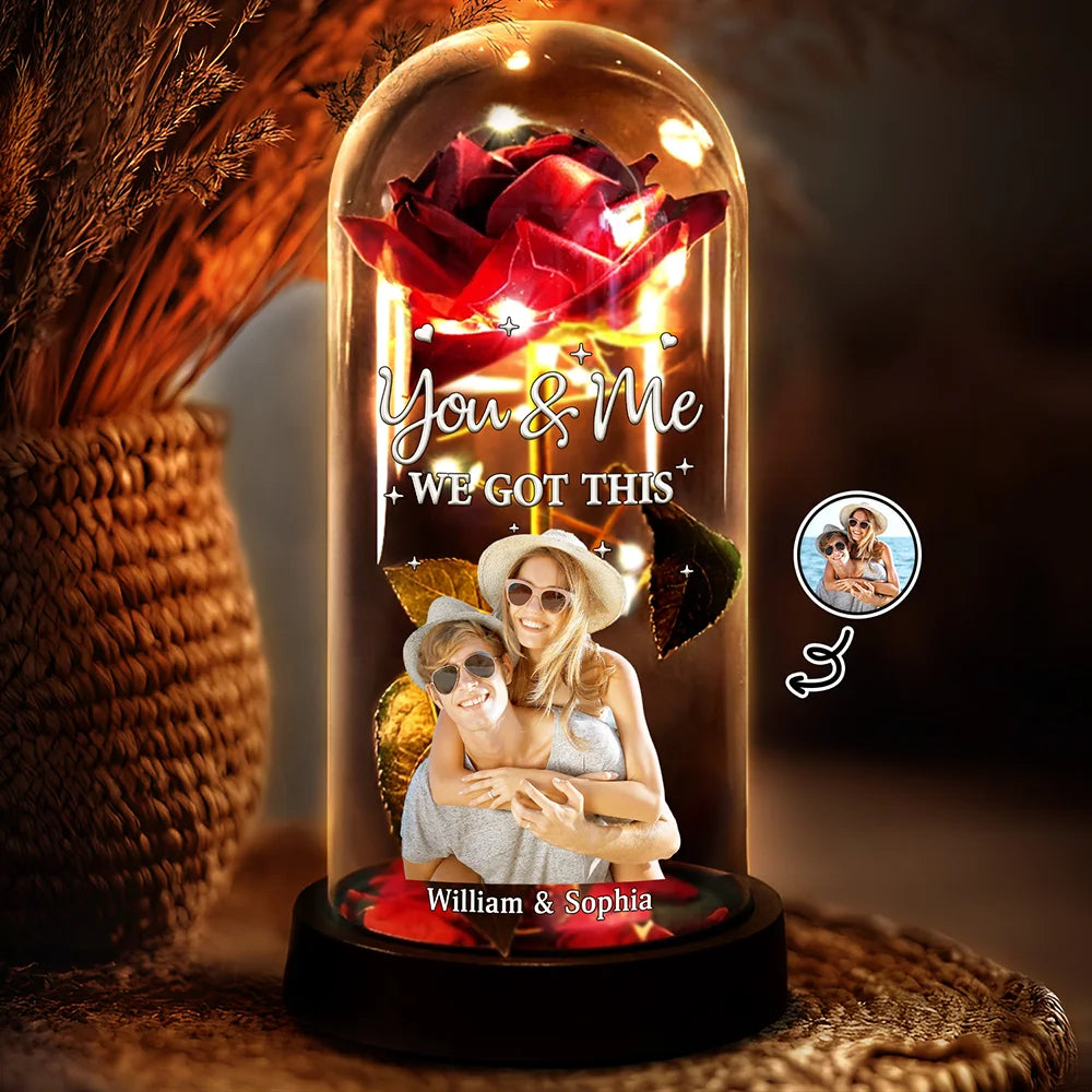 Gift For Couples,Old Couples,Gift For Husband,Gift For Wife,Gift For Boyfriend,Gift For Girlfriend,Custom Photo,Love - Custom Photo You & Me We Got This Romantic - Personalized Everlasting Rose Dome Lamp