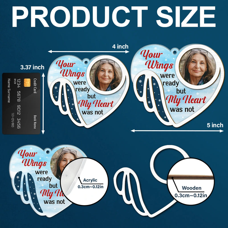 Gift For Yourself,Memorial,Sad,Christmas - Custom Photo Your Wings Were Ready - Personalized 2-Layered Mix Ornament