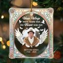 Family,Memorial,Gift For Grandparents,Parents,Sad,Christmas - Custom Photo Your Wings Were Ready My Heart Was Not - Personalized Custom Shaped Acrylic Ornament