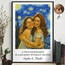 Custom Photo A True Friendship Is A Journey Without An End Starry Night - Personalized Poster