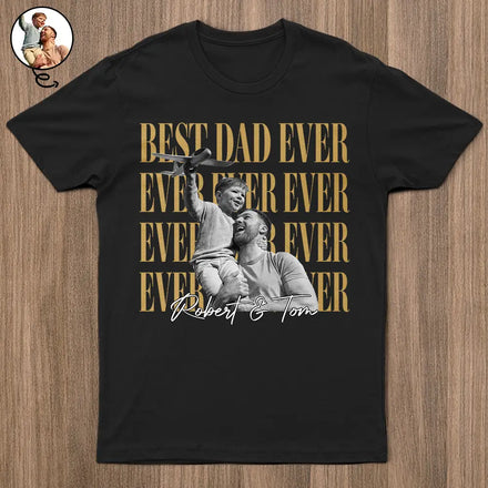 Custom Photo Best Dad Ever Ever Ever Vintage - Personalized T Shirt