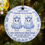 Christmas,Gift For Bestie,Funny - Cute Ghost Bestie Friends Until We Die Toile De Jouy Pattern - Personalized Circle Ceramic Ornament
