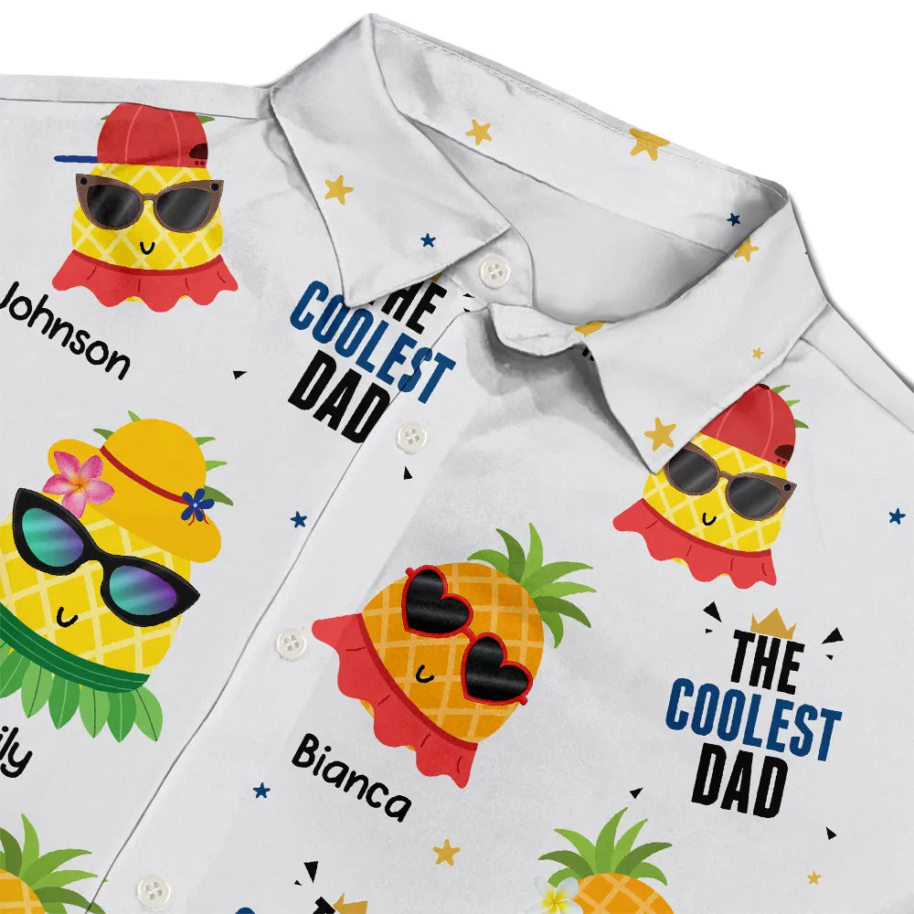 Gift For Grandpa, Gift For Father, Happy - Cute Pineapples In Sunglasses The Coolest Dad - Personalized Hawaiian Shirt