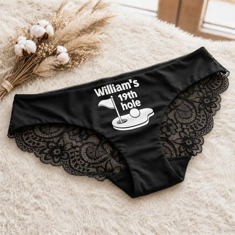 Wedding Anniversary,Gift For Wife,Humorous,Gift For Couples,Custom Text - 19th Hole Funny Golf Underwear - Personalized Panty