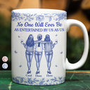 Gift For Bestie,Gifts For Colleagues,Gift For Sisters,Funny,Gift For Sibling,Christmas - No One Will Ever Be As Entertained By Us As Us Bestie Toile - Personalized White Edge-to-Edge Mug