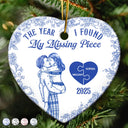 Christmas,Gift For Couples,Love,Gift For Husband,Gift For Boyfriend,Gift For Girlfriend,Gift For Wife - The Year I Found My Missing Piece Kissing Couples Toile - Personalized Heart Ceramic Ornament