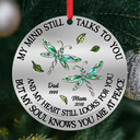 Memorial,Christmas,Family,Parents,Gift For Grandparents,Sad - Memorial My Mind Still Talks To You - Personalized Metal Ornament