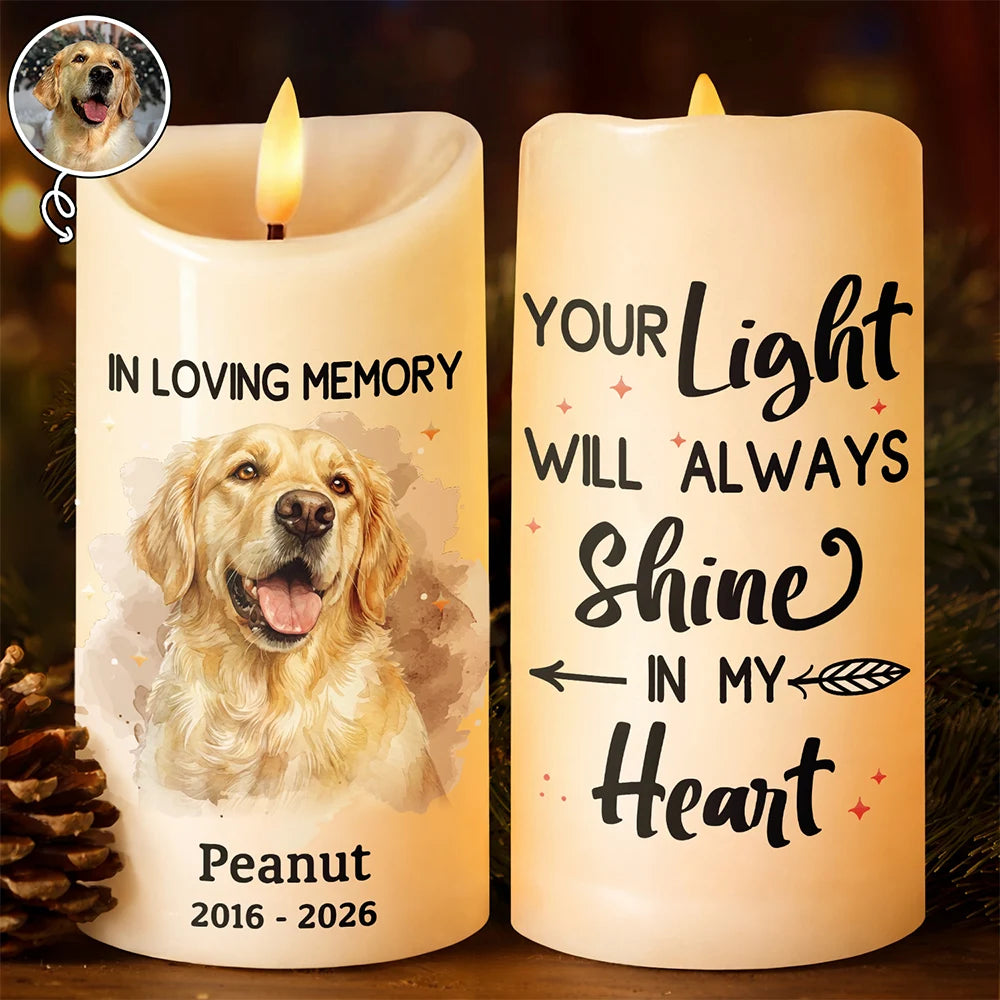 Dog Lovers,Pet Lovers,Cat Lovers,Memorial,Sad - Custom Photo Realistic Watercolor Art Memorial Pet Loss Your Light Will Always Shine In My Heart - Personalized Flameless LED Candle