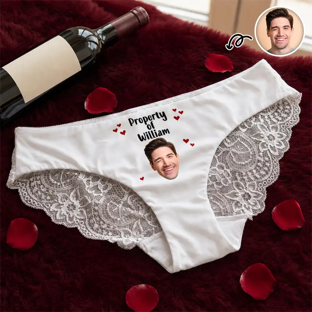 Wedding Anniversary,Gift For Wife,Humorous,Custom Photo,Gift For Couples,Cut-Face Photo - Custom Photo Property Of Lover Anniversary Funny - Personalized Panty