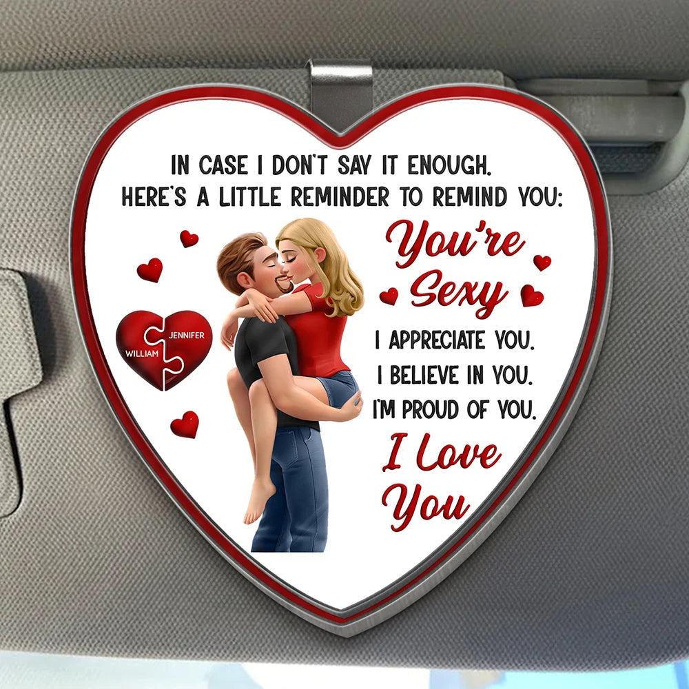 Love,Gift For Couples,Gift For Husband,Gift For Wife,Gift For Boyfriend,Gift For Girlfriend - In Case I Don't Say It Enough 3D Kissing Couples - Personalized Custom Shaped Acrylic Car Visor Clip