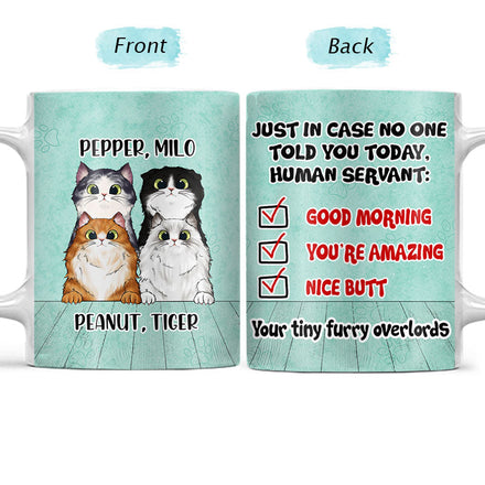 Au cas où personne ne vous l'aurait dit - Cadeau pour les amoureux des chats - Mug blanc personnalisé bord à bord
