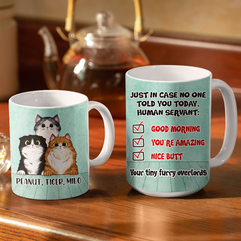Au cas où personne ne vous l'aurait dit - Cadeau pour les amoureux des chats - Mug blanc personnalisé bord à bord