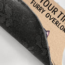 Your Tiny Furry Overlords - Gift For Cat Lovers - Personalized Custom Doormat