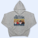 If Can't Fix We're All Screwed - Gift For Dad, Father - Personalized Custom T Shirt