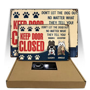 Don't Let The Dogs Out - Gift For Dog Lovers - Personalized Custom Classic Metal Signs