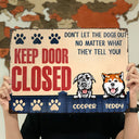 Don't Let The Dogs Out - Gift For Dog Lovers - Personalized Custom Classic Metal Signs