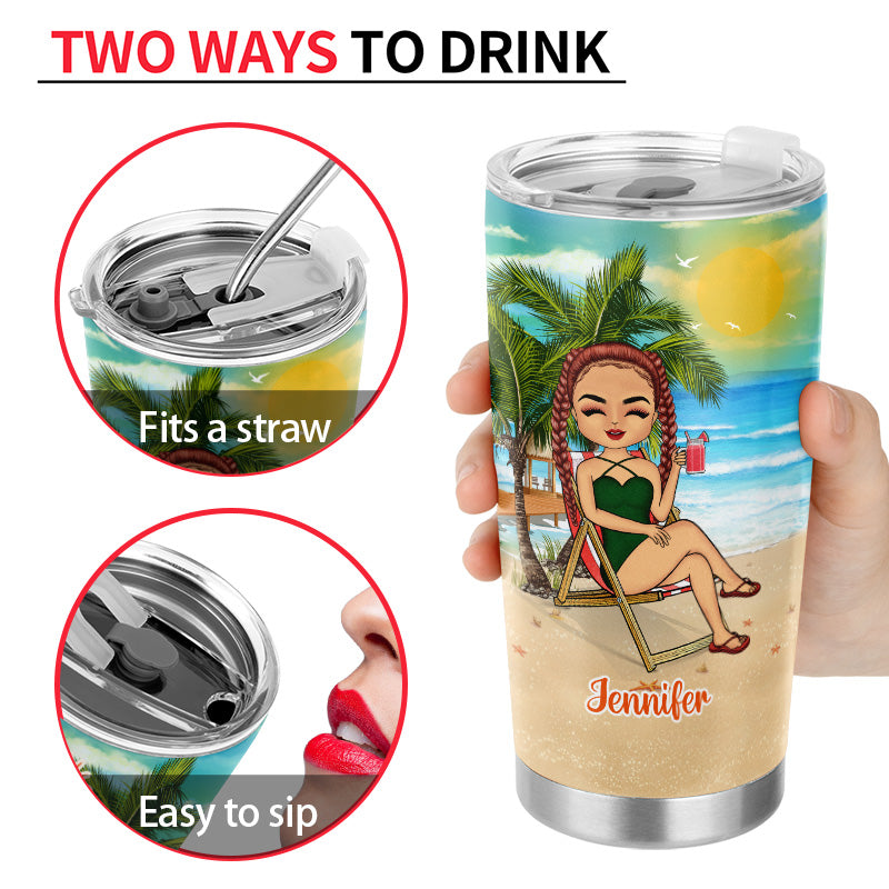 The Sun The Sand And A Drink In My Hand Beach Girl - Personalized Custom Tumbler