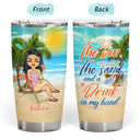 The Sun The Sand And A Drink In My Hand Beach Girl - Personalized Custom Tumbler