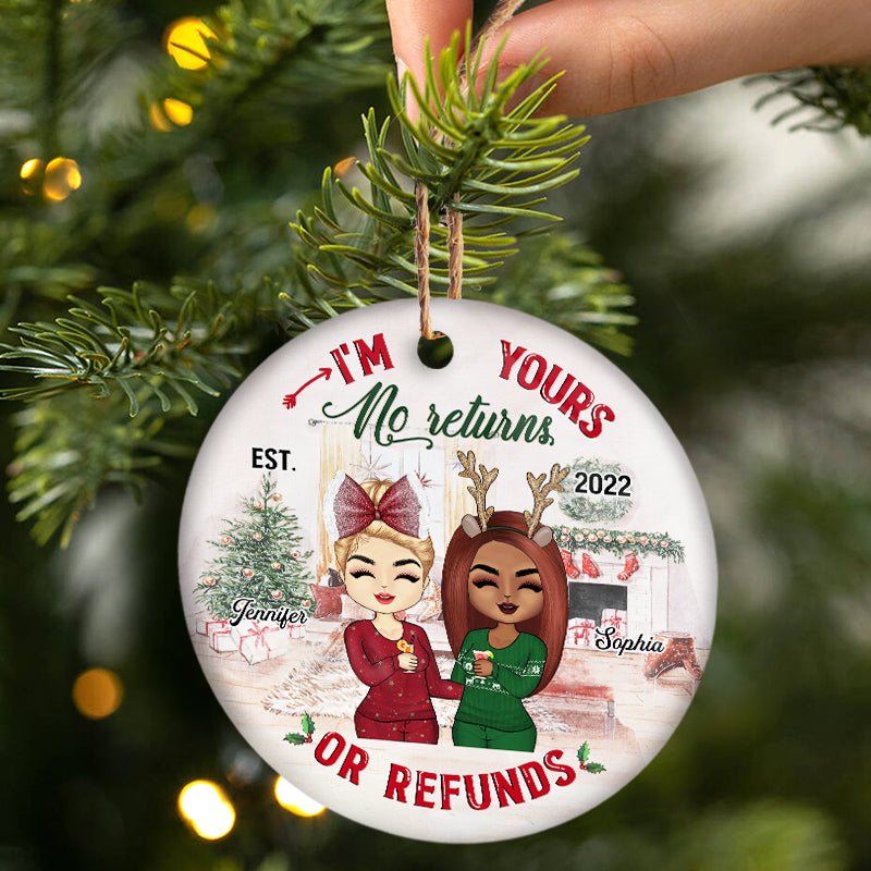 I'm Yours No Returns - Christmas Couple Gift - Personalized Custom Circle Ceramic Ornament