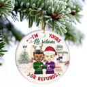 I'm Yours No Returns - Christmas Couple Gift - Personalized Custom Circle Ceramic Ornament