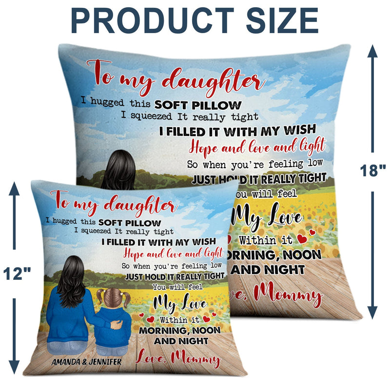 Hugged This Soft Pillow - Gift For Daughter, Granddaughter - Personalized Pillow