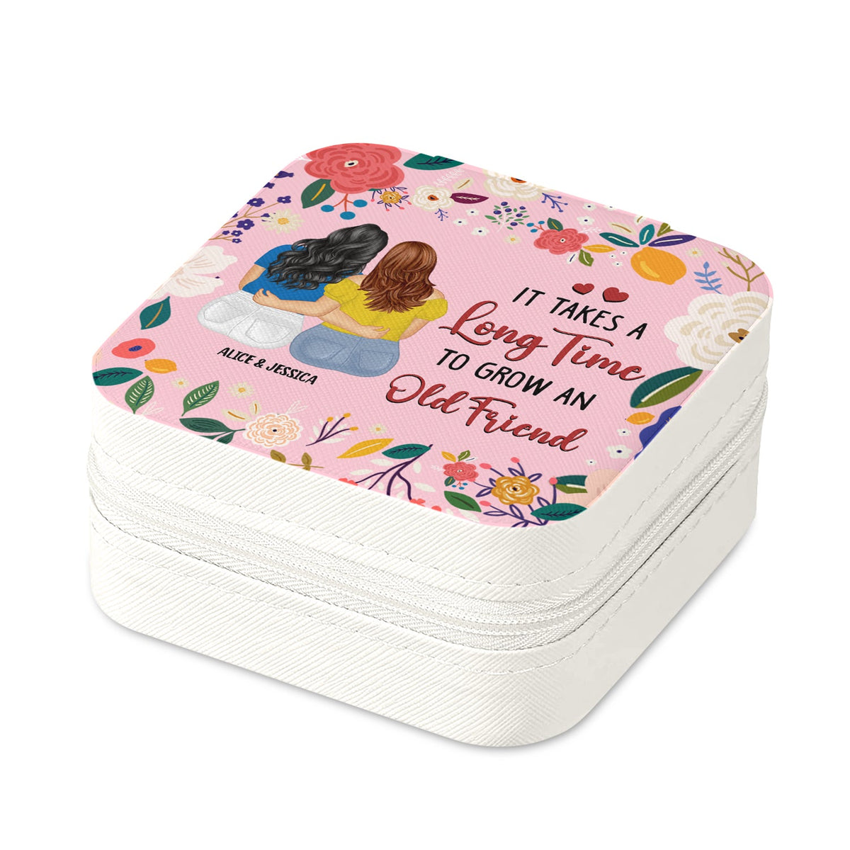 Take A Long Time To Grow - Gift For Besties - Personalized Jewelry Box