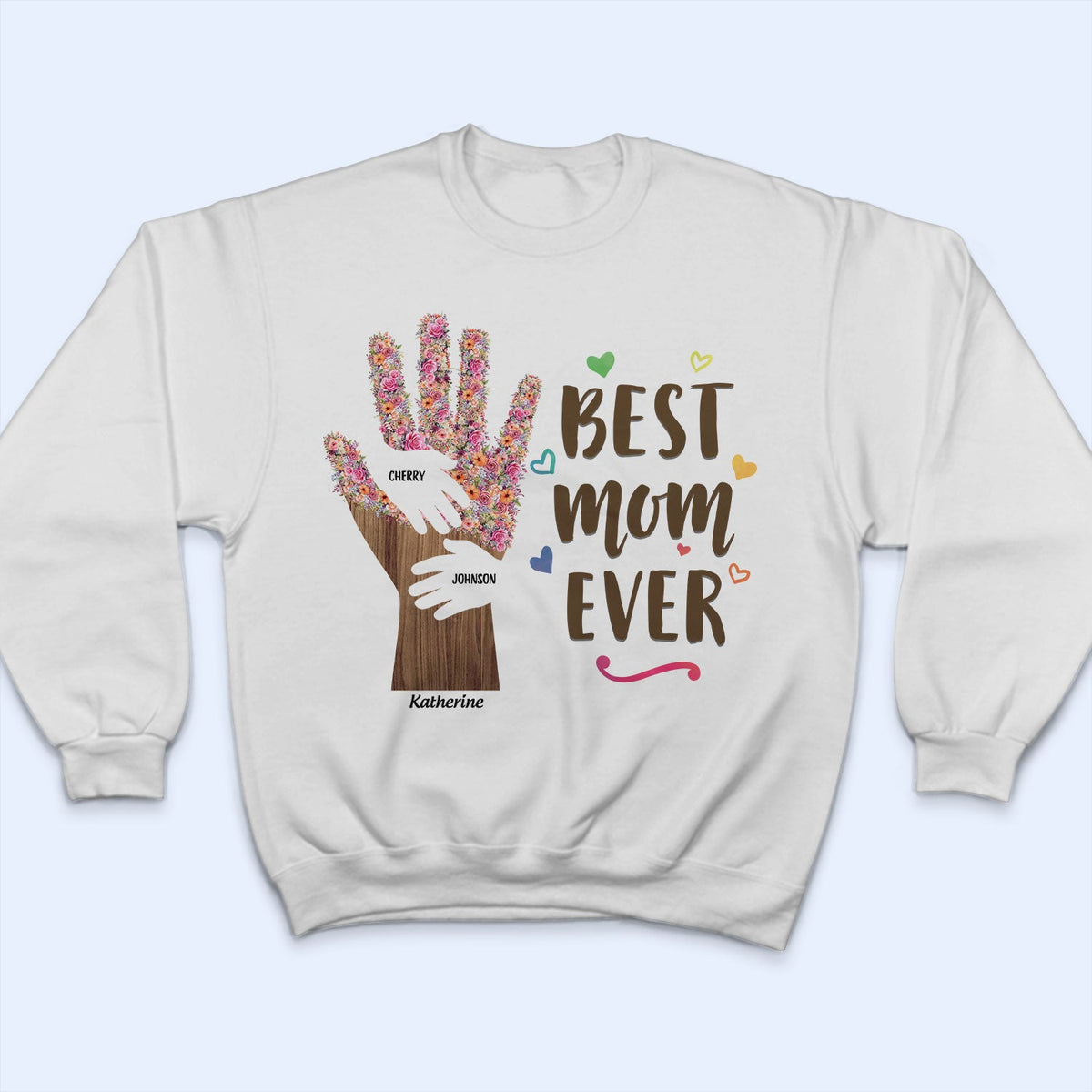 Best Mom Ever Gift For Mom, Mother Personalized T Shirt Wander