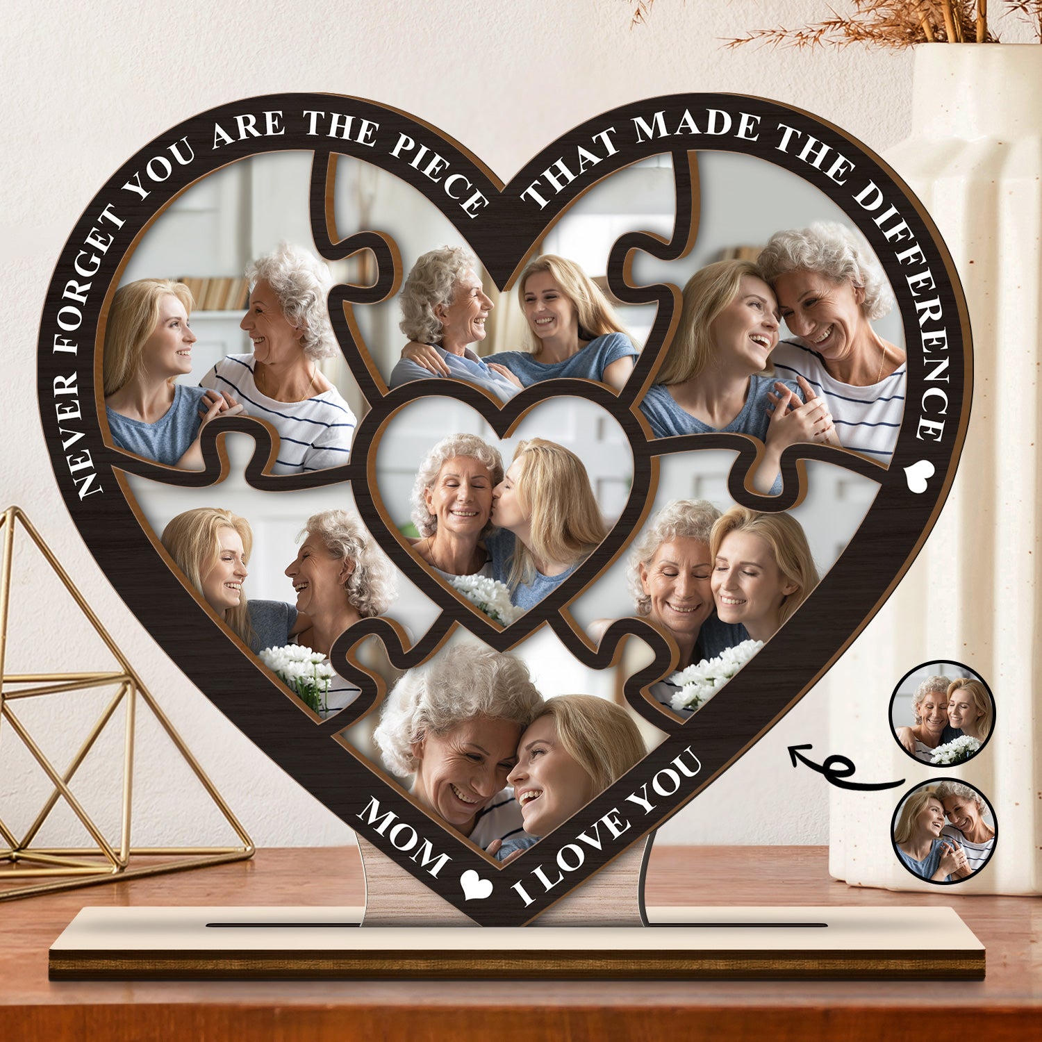 Custom Photo Never Forget That You Are The Piece Made The Difference - Gift For Mom - Personalized Custom Shaped 2-Layered Wooden Plaque