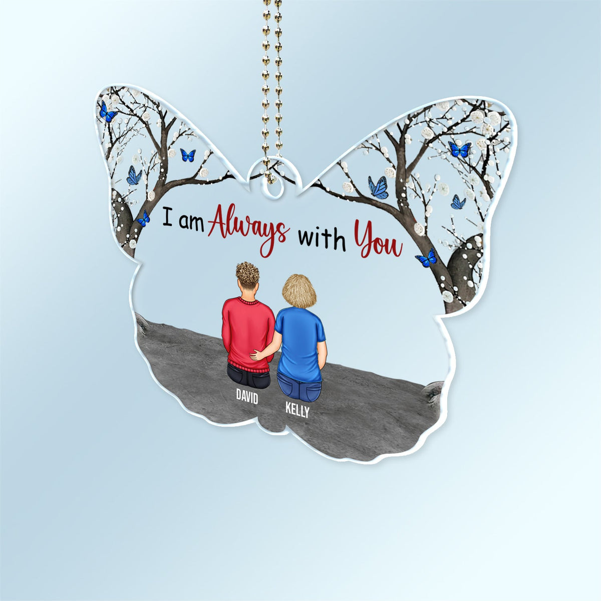 I Am Always With You - Memorial Gift For Family - Personalized Acrylic Car Hanger