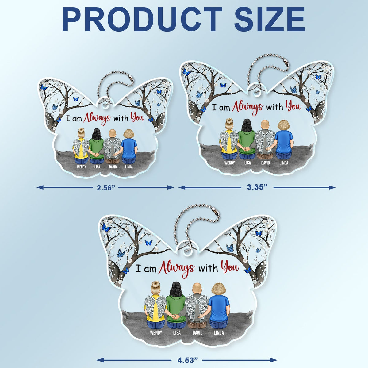 I Am Always With You - Memorial Gift For Family - Personalized Acrylic Car Hanger