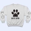 Pawz Dog Mom Dog Dad - Gift For Dog Lovers - Personalized Unisex Sweatshirt With Design On Sleeve