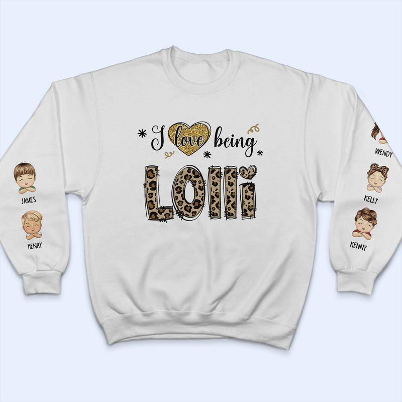 I Love Being Grandma - Gift For Grandma - Personalized Unisex Sweatshirt With Design On Sleeve