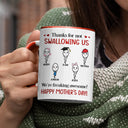 Thanks For Not Swallowing Us Simple Sperm - Funny Gift For Mother - Personalized Accent Mug