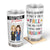 I Will Pick You Up After Finish Laughing - Gift For Besties, Sister, Brother - Personalized Tumbler