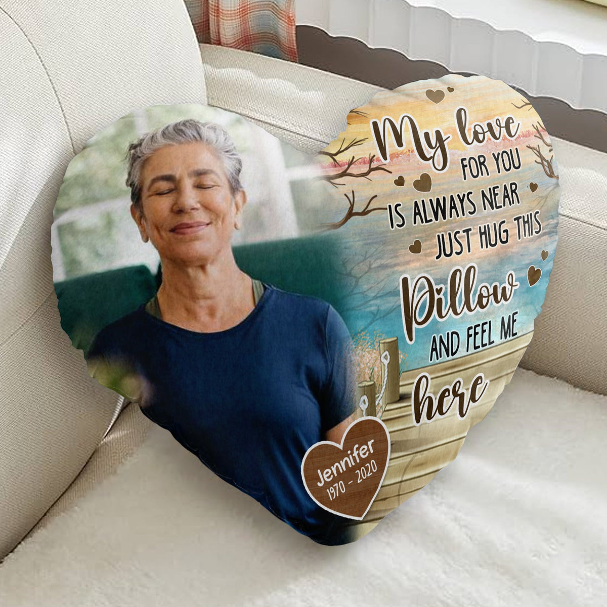 Custom Photo My Love For You Is Always Near - Memorial Gift - Personalized Heart Shaped Pillow