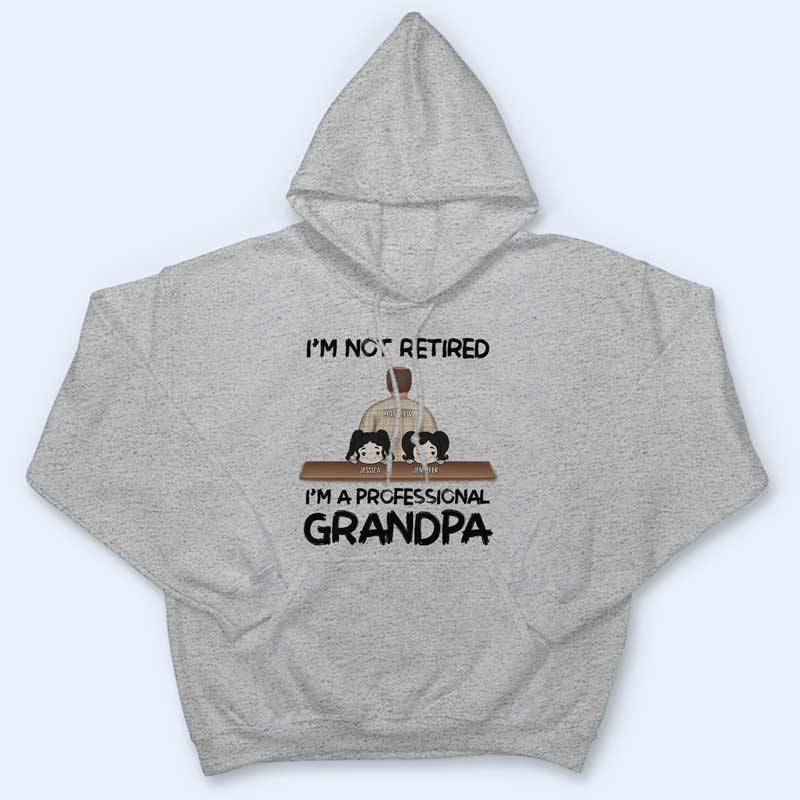 Je ne suis pas à la retraite, je suis un grand-père professionnel - T-shirt personnalisé