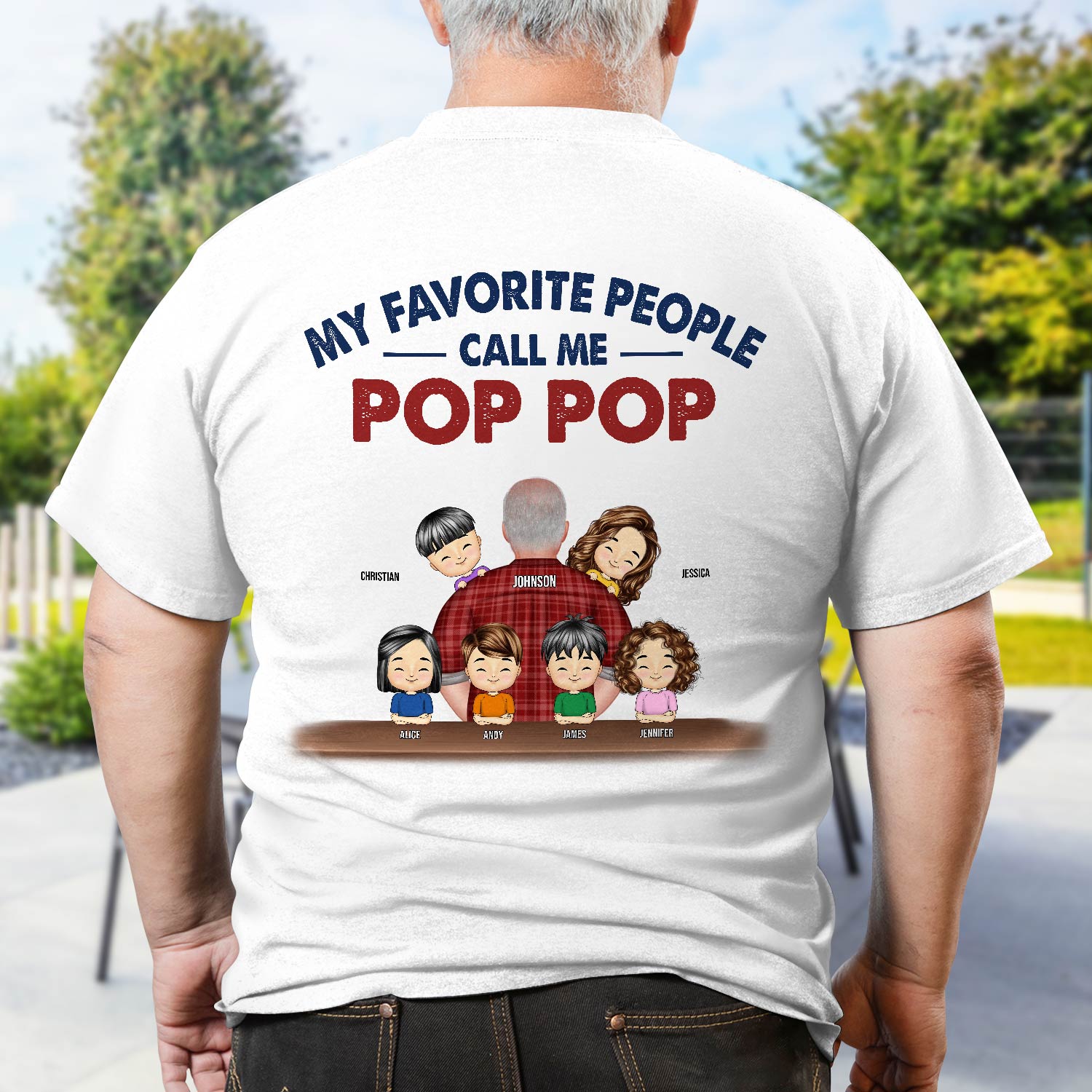 My Favorite People Call Me Grandpa Backside - Personalized T Shirt