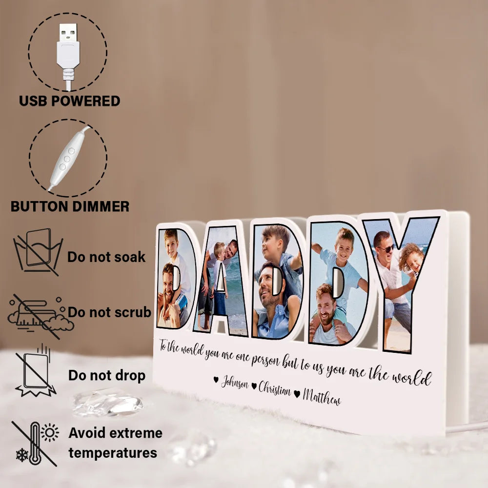 Custom Photo To The World You Are One Person - Personalized Custom Shaped Photo Light Box