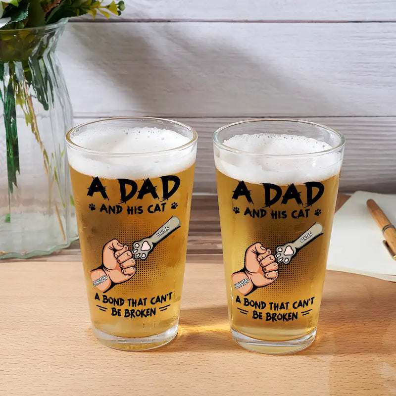 A Bond That Can't Be Broken Pet Dad - Personalized Beer Glass