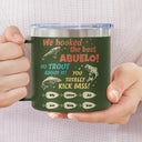 We Hooked The Best Dad Fishing - Personalized 14oz Stainless Steel Tumbler With Handle