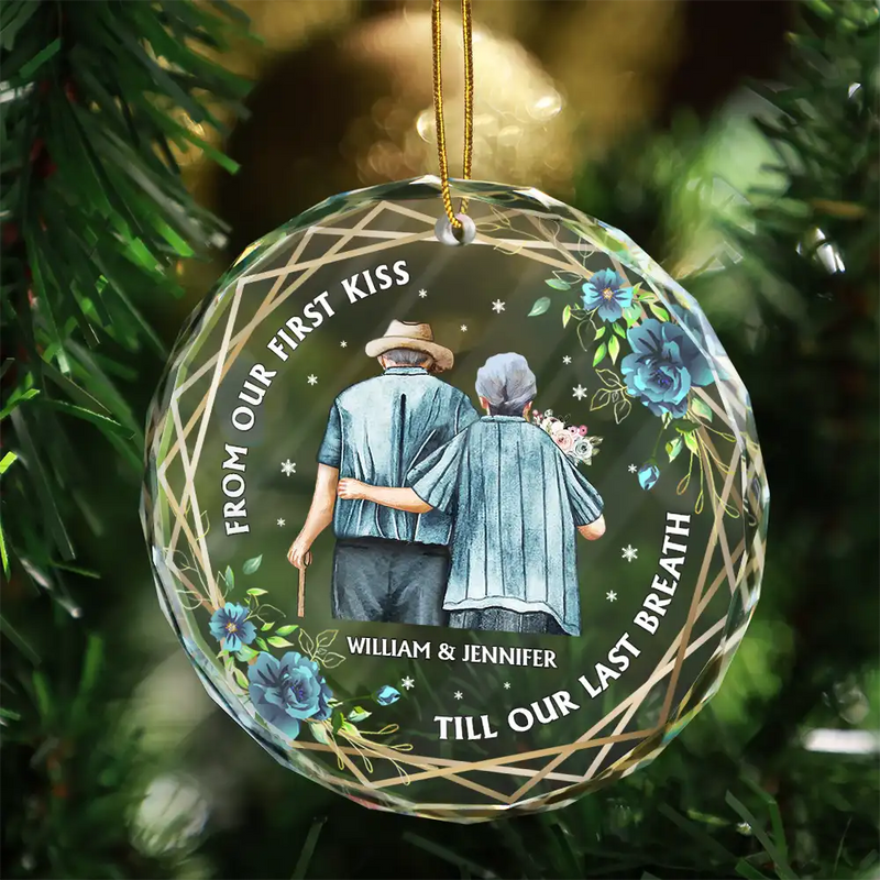 From Our First Kiss Till Our Last Breath Old Couples - Personalized Circle Glass Ornament