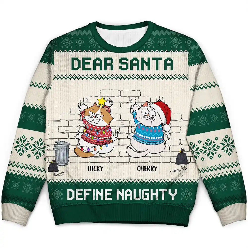 Dear Santa Define Naughty Cat Lovers - Personalized Unisex Ugly Sweater