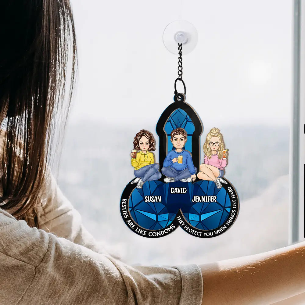 They Protect You When Things Get Hard Besties - Personalized Window Hanging Suncatcher Ornament