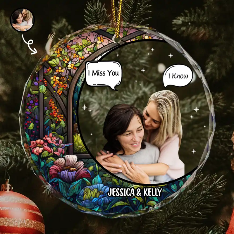 Custom Photo I Miss You I Know Memorial - Personalized Circle Glass Ornament