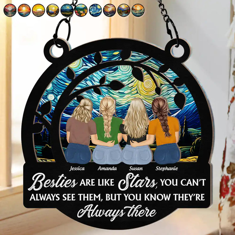 Besties Like Stars You Can't Always See Them - Personalized Window Hanging Suncatcher Ornament