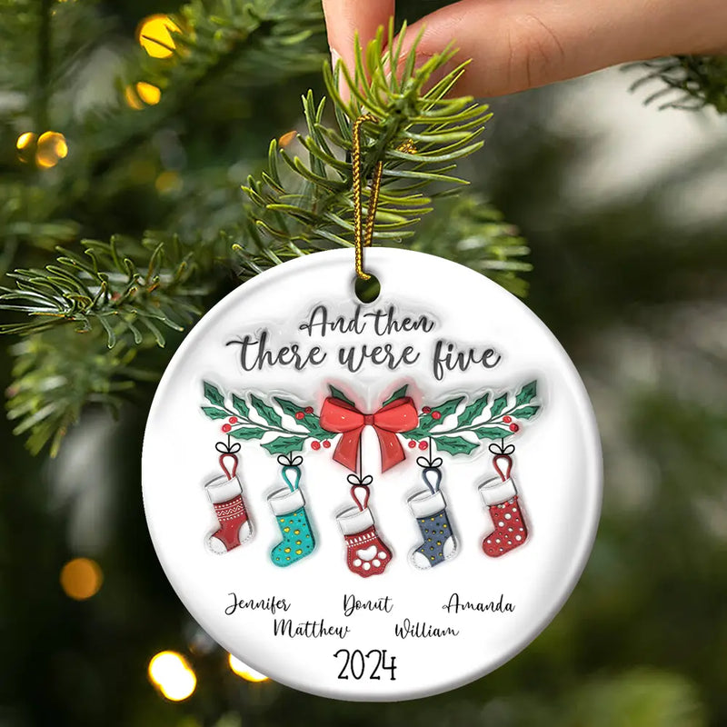And The There Were Family Christmas - 3D Inflated Effect Printed Ornament, Personalized Circle Ceramic Ornament