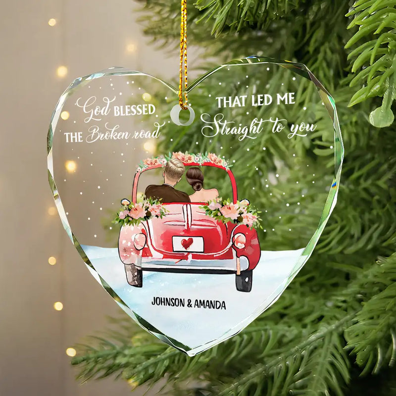 Gift For Couples - God Blessed The Broken Road Christmas Couples - Personalized Heart Shaped Glass Ornament